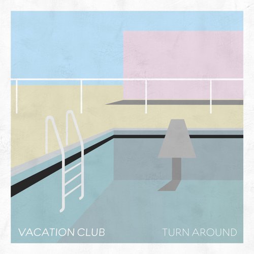 Vacation Club - Turn Around.jpg